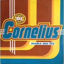 DJ Cornelius ‎– Make My Fly (MAX MUSIC)