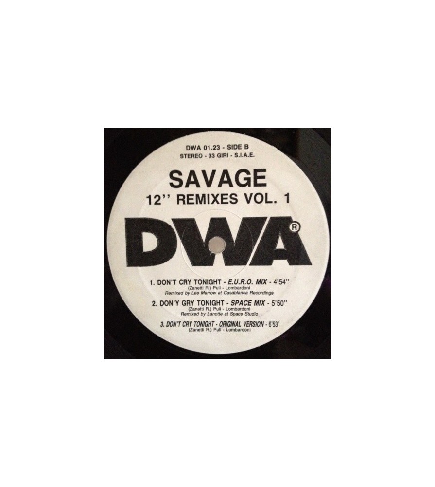 Savage -Don't cry tonight Remixes