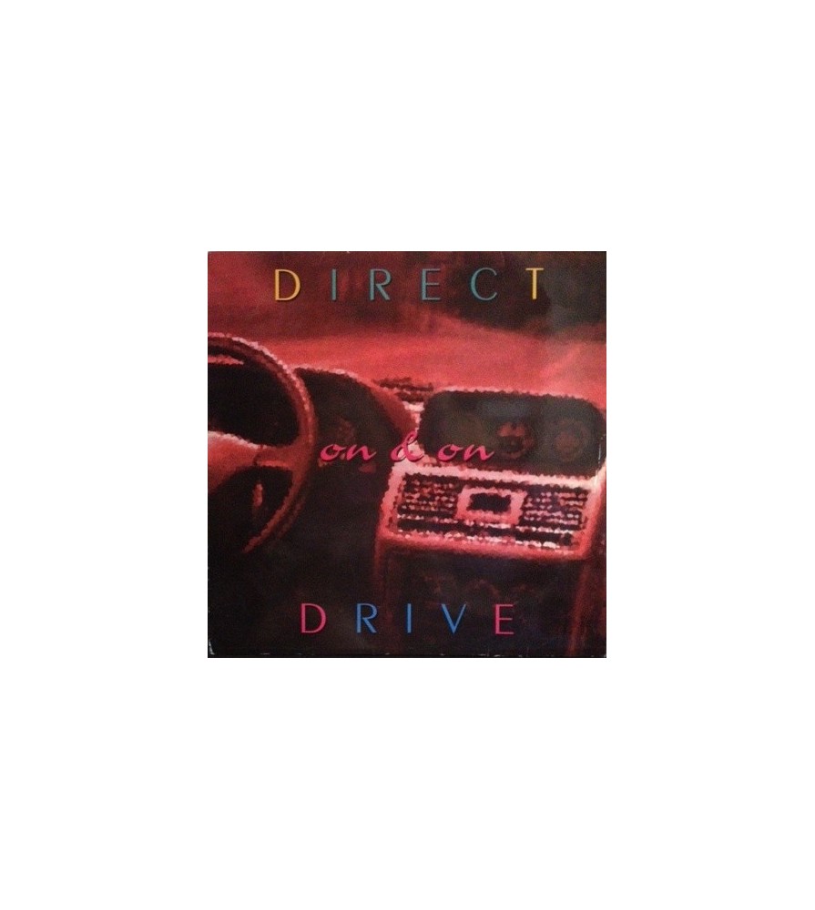 Direct Drive ‎– On & On 
