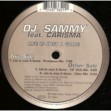 DJ Sammy Feat. Carisma ‎– Life Is Just A Game