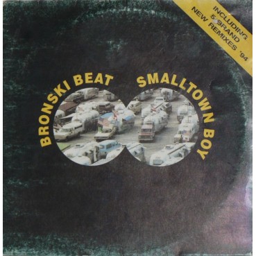 Bronski Beat ‎– Smalltown Boy ('94 Remixes) 