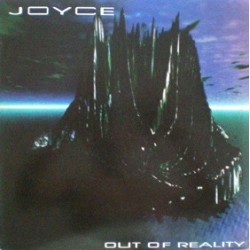 Joyce ‎– Out Of Reality (IMPORT)