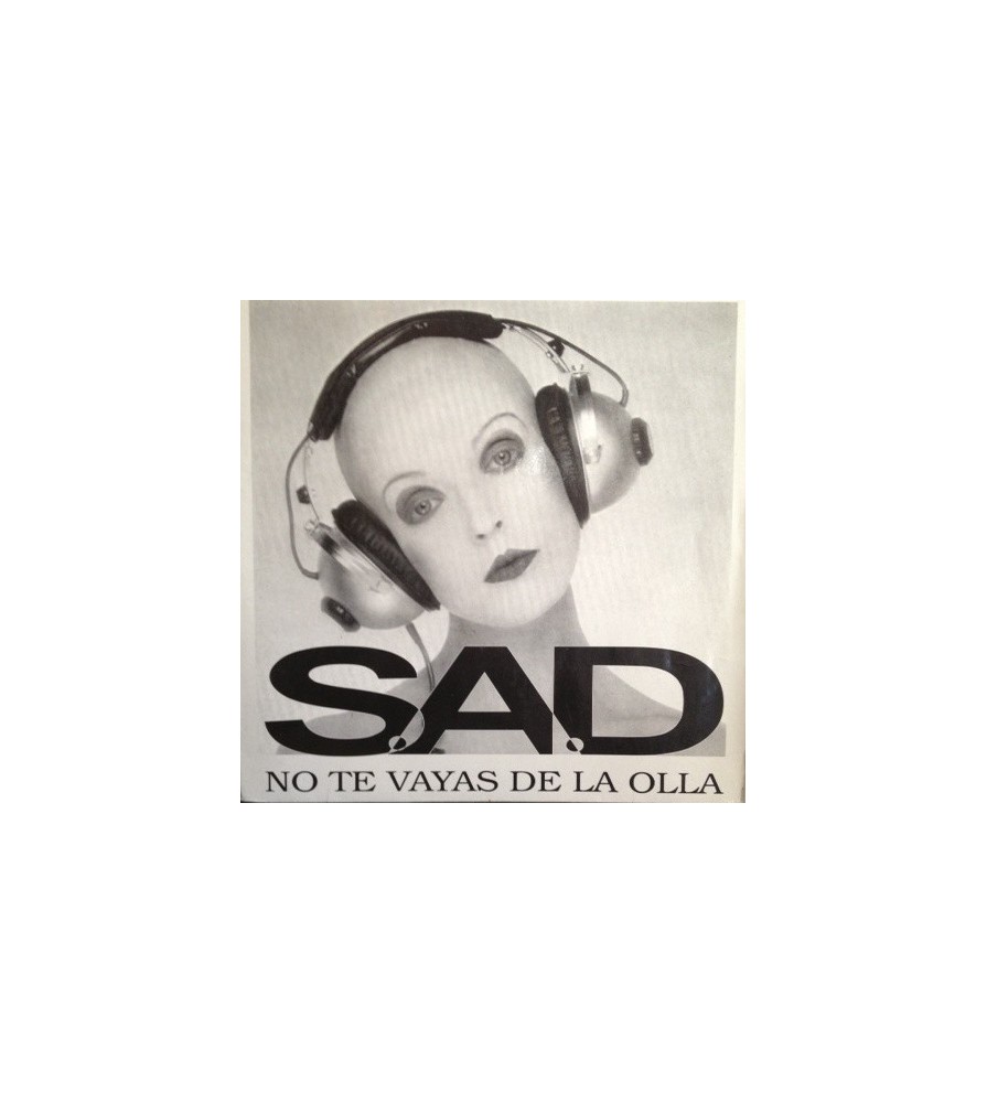 SAD ‎– No Te Vayas De La Olla 