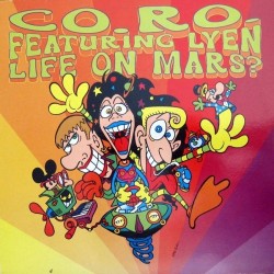 CORO. Featuring Lyen ‎– Life On Mars