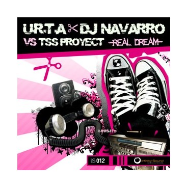 U.R.T.A & DJ Navarro vs TSS Proyect - Real Dream U.R.T.A & DJ Navarro vs TSS Proyect ‎– Real Dream 