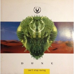 Dune ‎– Can't Stop Raving