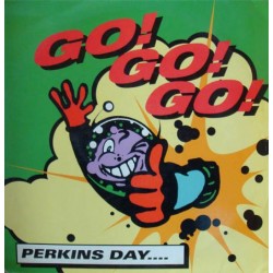  Perkins Day ‎– Go! Go! Go!