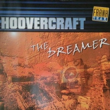  Hoovercraft ‎– The Dreamer (DJ'S @ WORK¡)