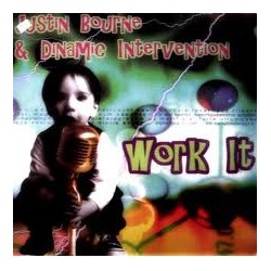 Justin Bourne & Dynamic Intervention - Work It