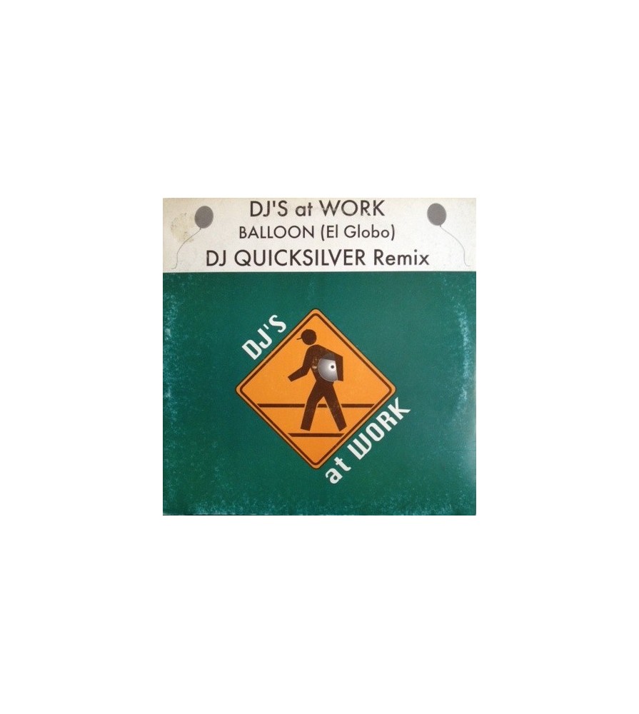 DJ's At Work ‎– Balloon (El Globo)
