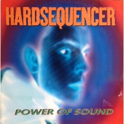 Hardsequencer ‎– Power Of Sound 