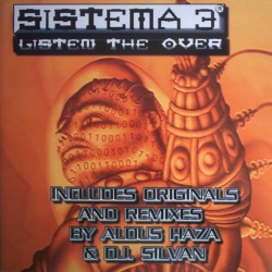 Sistema 3 - Listen The Over (TEMAZO¡¡)
