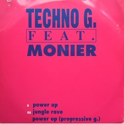 Techno G. Feat. Monier ‎– Power Up