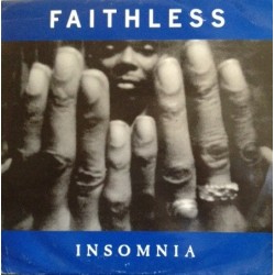 Faithless ‎– Insomnia (REMIX 96 + ORIGINAL¡¡)