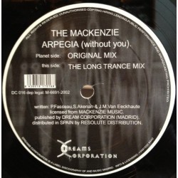 The Mackenzie – Arpegia (Without You) (COPIA NACIONAL SELLO DREAMS)