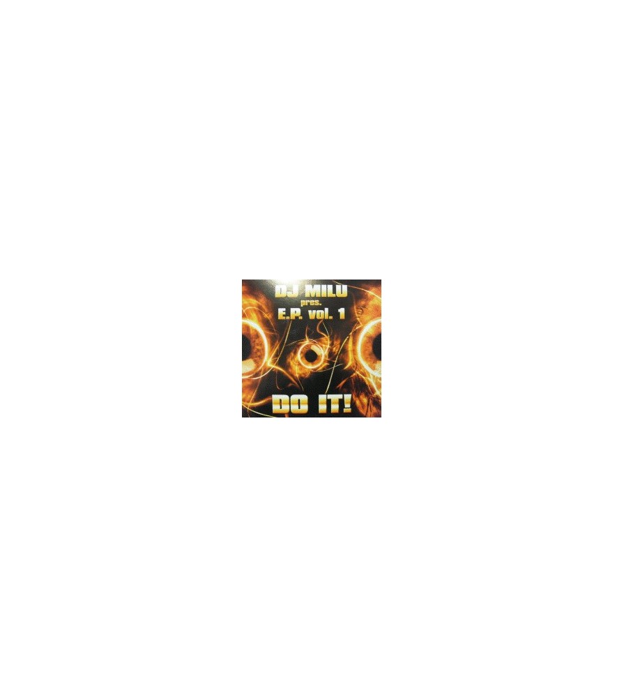DJ Milu ‎– E.P. Vol. 1 - Do It