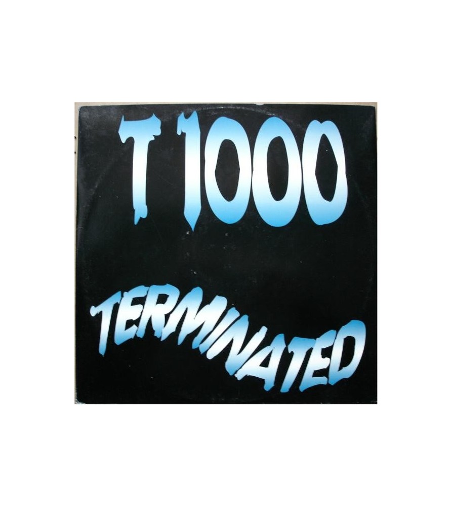 T 1000 ‎– Terminated