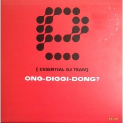 Essential DJ-Team ‎– Ong-Diggi-Dong