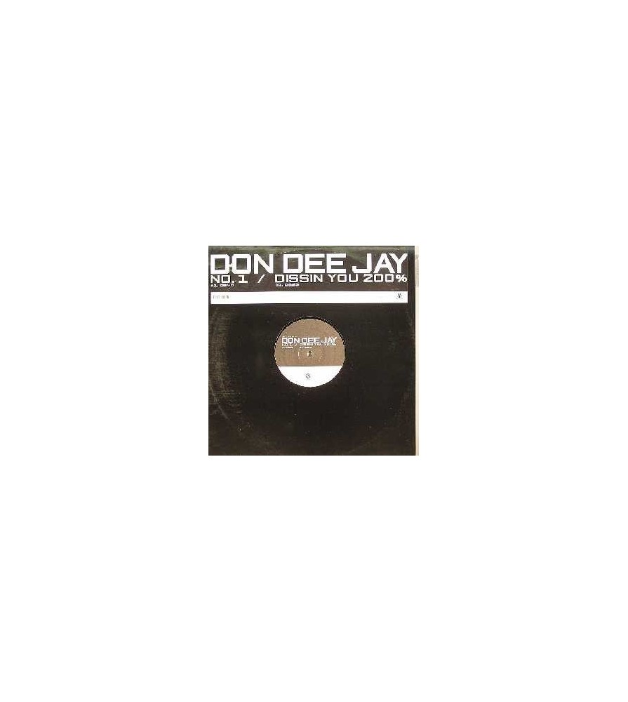 Don Dee Jay ‎– No. 1 / Dissin You 200% 