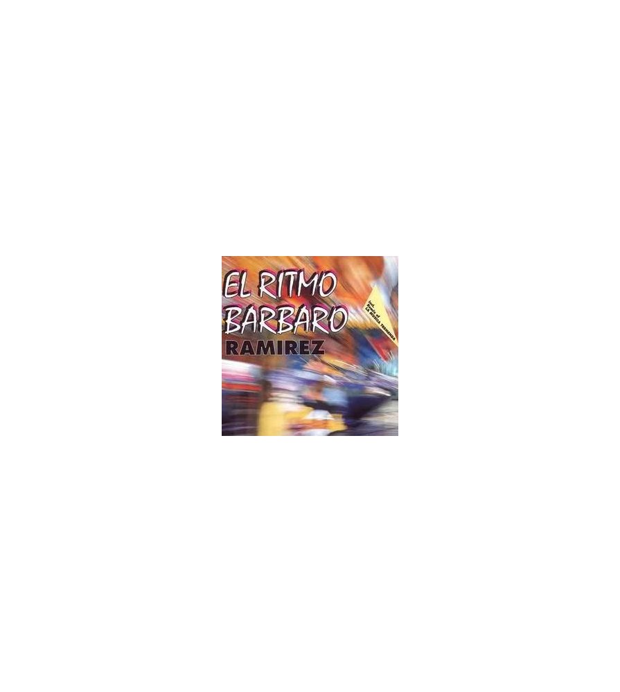 Ramirez ‎– El Ritmo Barbaro / La Musika Tremenda (Remix) 