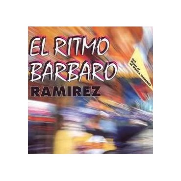 Ramirez – El Ritmo Barbaro / La Musika Tremenda (Remix) Ramirez – El Ritmo Barbaro / La Musika Tremenda (Remix)