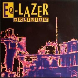 Eq-Lazer - Delirium (IMPORT)