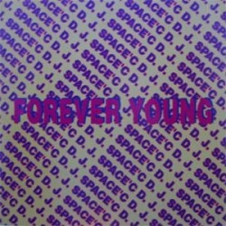 DJ Space'C - Forever Young (21ST CENTURY)