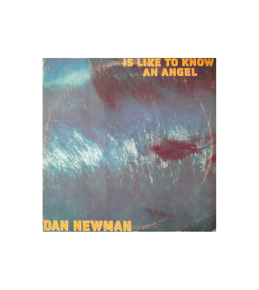 Dan Newman ‎– Is Like To Know An Angel (TEMAZO¡)