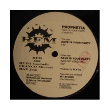 Prophetia ‎– Rave Is Your Party