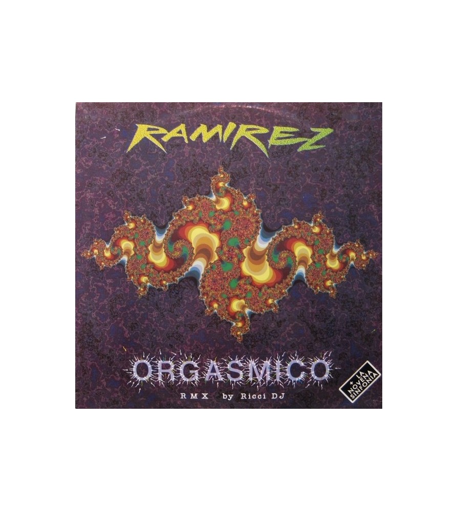 Ramirez ‎– Orgasmico (Remix) 