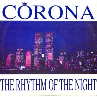  Corona ‎– The Rhythm Of The Night (DWA)