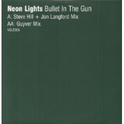 Neon Lights ‎– Bullet In The Gun