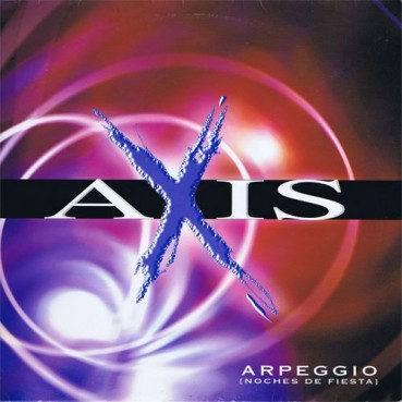 Axis – Arpeggio (Noches De Fiesta)