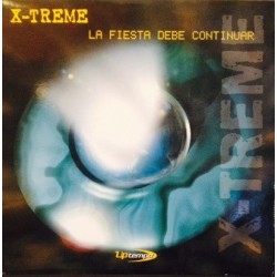 X-Treme  - La Fiesta Debe Continuar (PELOTAZO CHOCOLATERO BY JOSE CONCA¡¡)