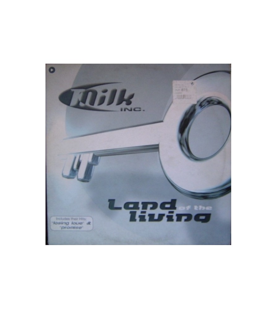 Milk Inc. - Land Of The Living(NACIONAL,INCLUYE LOSING LOVE & PROMISE¡¡)