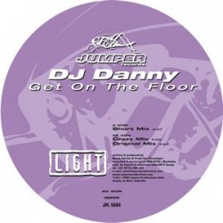 DJ Danny - Get On The Floor