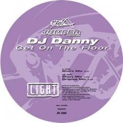 DJ Danny - Get On The Floor