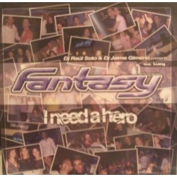 Raul Soto & Jaime Gimeno Feat Lucy - Fantasy Vol. 2 - I Need A Hero