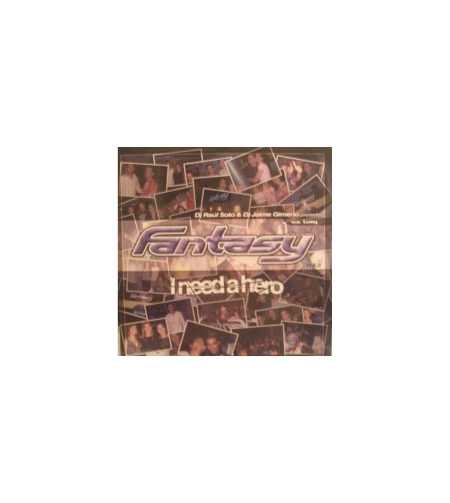 Raul Soto & Jaime Gimeno Feat Lucy - Fantasy Vol. 2 - I Need A Hero