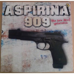 Aspirina 909 ‎– The New Skool Generation