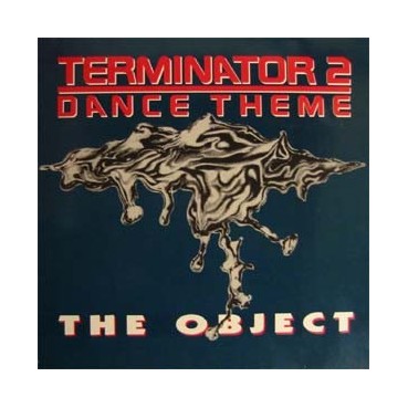 The Object - Terminator 2 Dance Theme