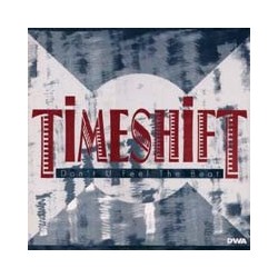 Timeshift ‎– Don't U Feel The Beat 