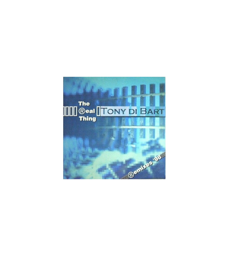 Tony Di Bart - The real thing (Remixes 98)