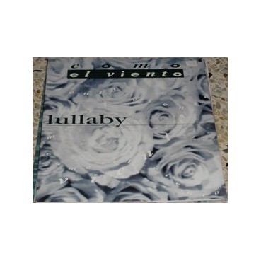 Lullaby ‎– Como El Viento