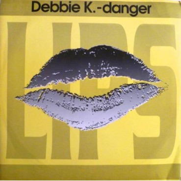 Debbie K. ‎– Danger 