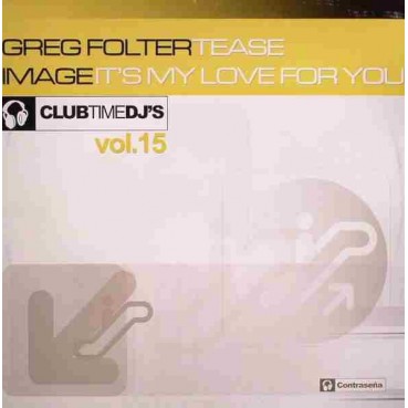 Clubtimedj's Vol. 15 - Greg Folter / Image