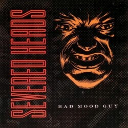 Severed Heads ‎– Bad Mood Guy