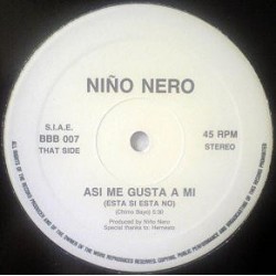 Niño Nero - Asi Me Gusta A Mi (Esta Si Esta No) Niño Nero ‎– Asi Me Gusta A Mi (Esta Si Esta No) 