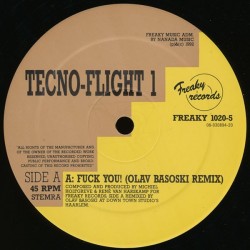 Tecno Flight 1 ‎– Fuck You! (Remixes) 