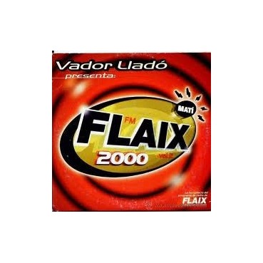 Flaix 2000 Vol.2 (DOBLE CD)